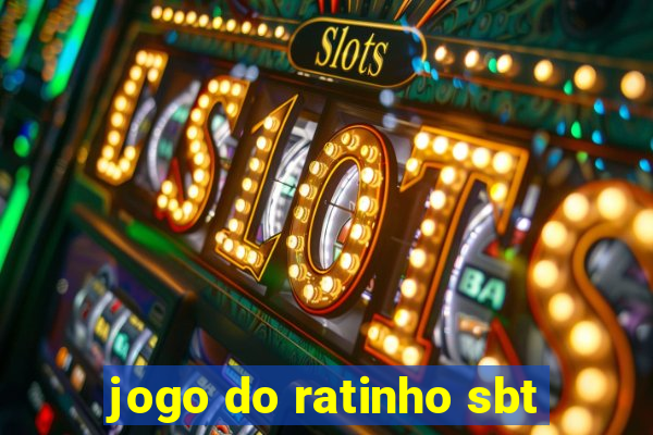 jogo do ratinho sbt